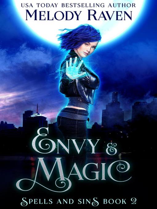 Title details for Envy and Magic by Melody Raven - Available